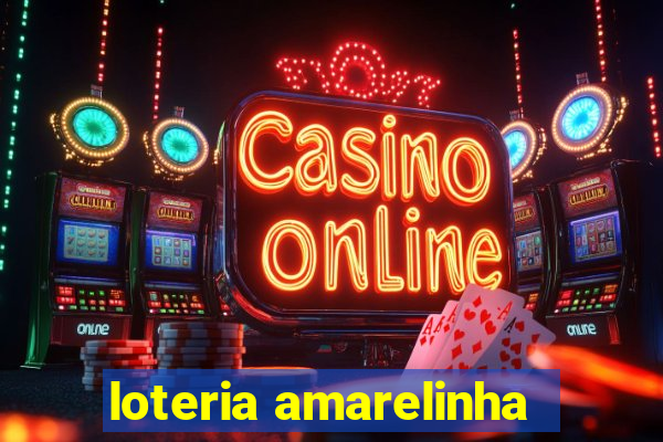 loteria amarelinha